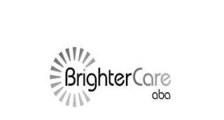 BRIGHTERCARE ABA trademark