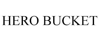 HERO BUCKET trademark