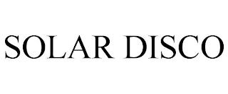 SOLAR DISCO trademark