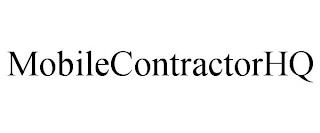 MOBILECONTRACTORHQ trademark