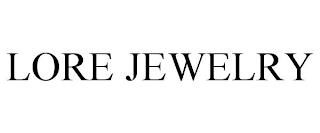 LORE JEWELRY trademark