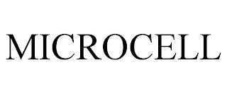 MICROCELL trademark