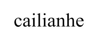 CAILIANHE trademark