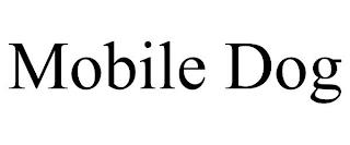 MOBILE DOG trademark