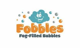 FOBBLES FOG-FILLED BUBBLES trademark