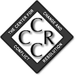 THE CENTER FOR CHANGE AND CONFLICT RESOLUTION CCCR trademark