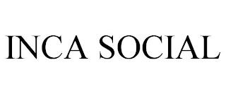 INCA SOCIAL trademark