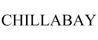 CHILLABAY trademark