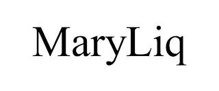 MARYLIQ trademark