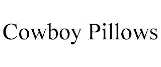 COWBOY PILLOWS trademark