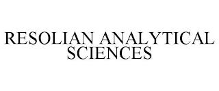 RESOLIAN ANALYTICAL SCIENCES trademark