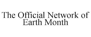 THE OFFICIAL NETWORK OF EARTH MONTH trademark