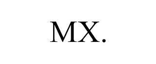 MX. trademark