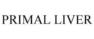 PRIMAL LIVER trademark