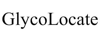 GLYCOLOCATE trademark