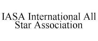 IASA INTERNATIONAL ALL STAR ASSOCIATION trademark