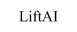 LIFTAI trademark