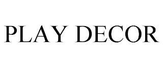 PLAY DECOR trademark