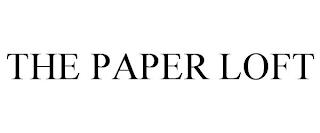 THE PAPER LOFT trademark