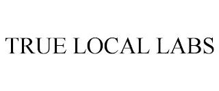 TRUE LOCAL LABS trademark