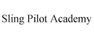 SLING PILOT ACADEMY trademark