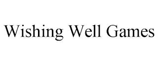 WISHING WELL GAMES trademark