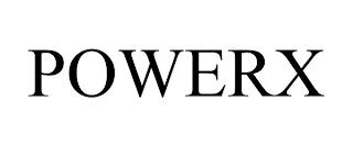 POWERX trademark