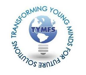 TYMFS TRANSFORMING YOUNG MINDS FOR FUTURE SOLUTIONS trademark