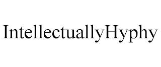 INTELLECTUALLYHYPHY trademark