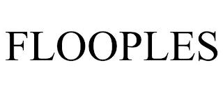 FLOOPLES trademark