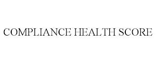 COMPLIANCE HEALTH SCORE trademark