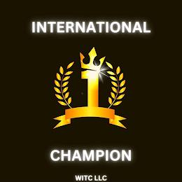 1 INTERNATIONAL CHAMPION WITC LLC trademark