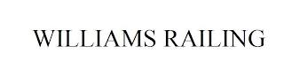 WILLIAMS RAILING trademark