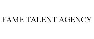 FAME TALENT AGENCY trademark