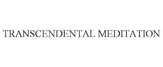 TRANSCENDENTAL MEDITATION trademark