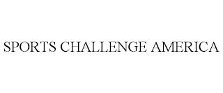 SPORTS CHALLENGE AMERICA trademark