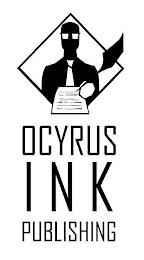 OCYRUS INK PUBLISHING trademark