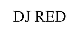 DJ RED trademark