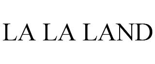 LA LA LAND trademark