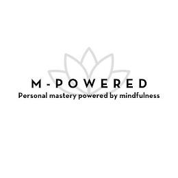 M-POWERED PERSONAL MASTERY POWERED BY MINDFULNESS trademark