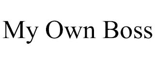 MY OWN BOSS trademark