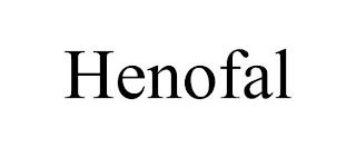 HENOFAL trademark