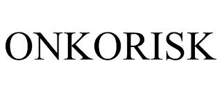 ONKORISK trademark