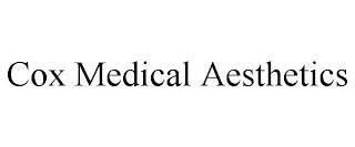 COX MEDICAL AESTHETICS trademark