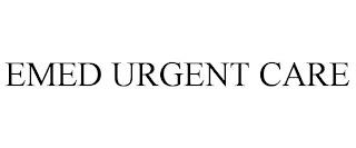 EMED URGENT CARE trademark