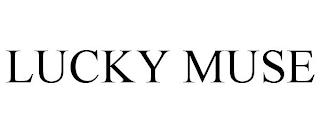 LUCKY MUSE trademark