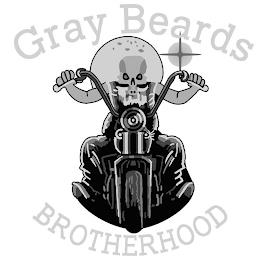 GRAY BEARDS BROTHERHOOD trademark