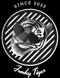 SINCE 2023 FUNKY TIGER trademark