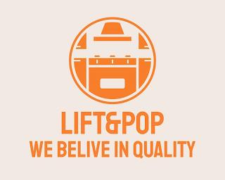 LIFT&POP WE BELIVE IN QUALITY trademark