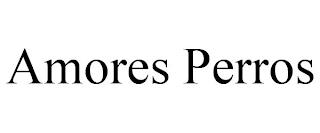 AMORES PERROS trademark